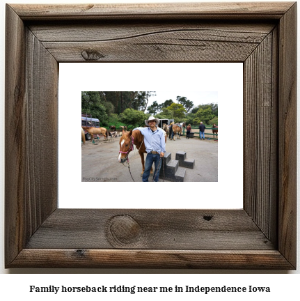 family horseback riding near me in Independence, Iowa